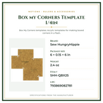 Product Specifications – Box my Corners Template 1/4in