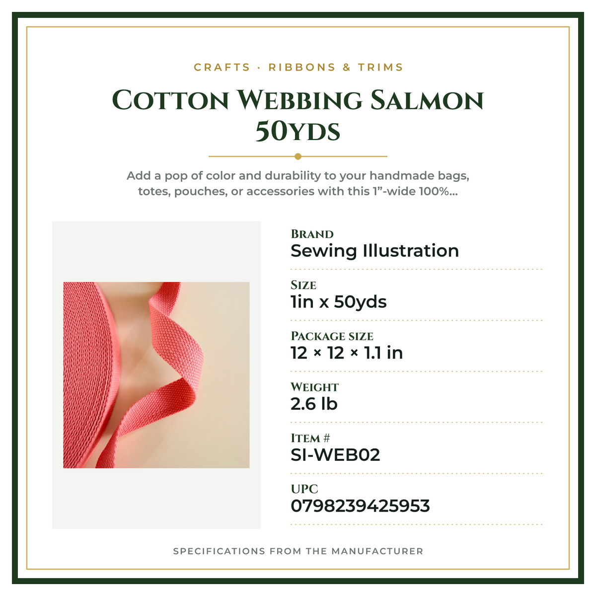 Product Specifications – Cotton Webbing Salmon 50yds