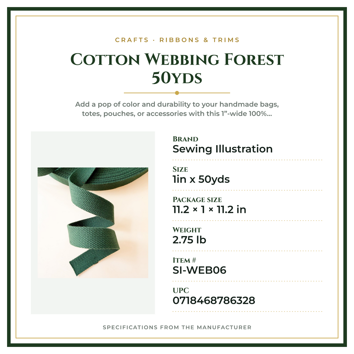 Product Specifications – Cotton Webbing Forest 50yds