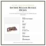 Product Specifications – 1in Side Release Buckle Nickel