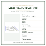 Product Specifications – Mini Braid Template
