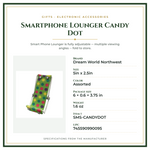 Product Specifications – Smartphone Lounger Candy Dot