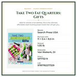 Product Specifications – Take Two Fat Quarters: Gifts