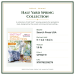 Product Specifications – Half Yard Spring Collection