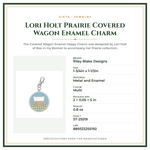 Product Specifications – Lori Holt Prairie Covered Wagon Enamel Charm