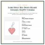 Product Specifications – Lori Holt Bee Dots Heart Enamel Happy Charm