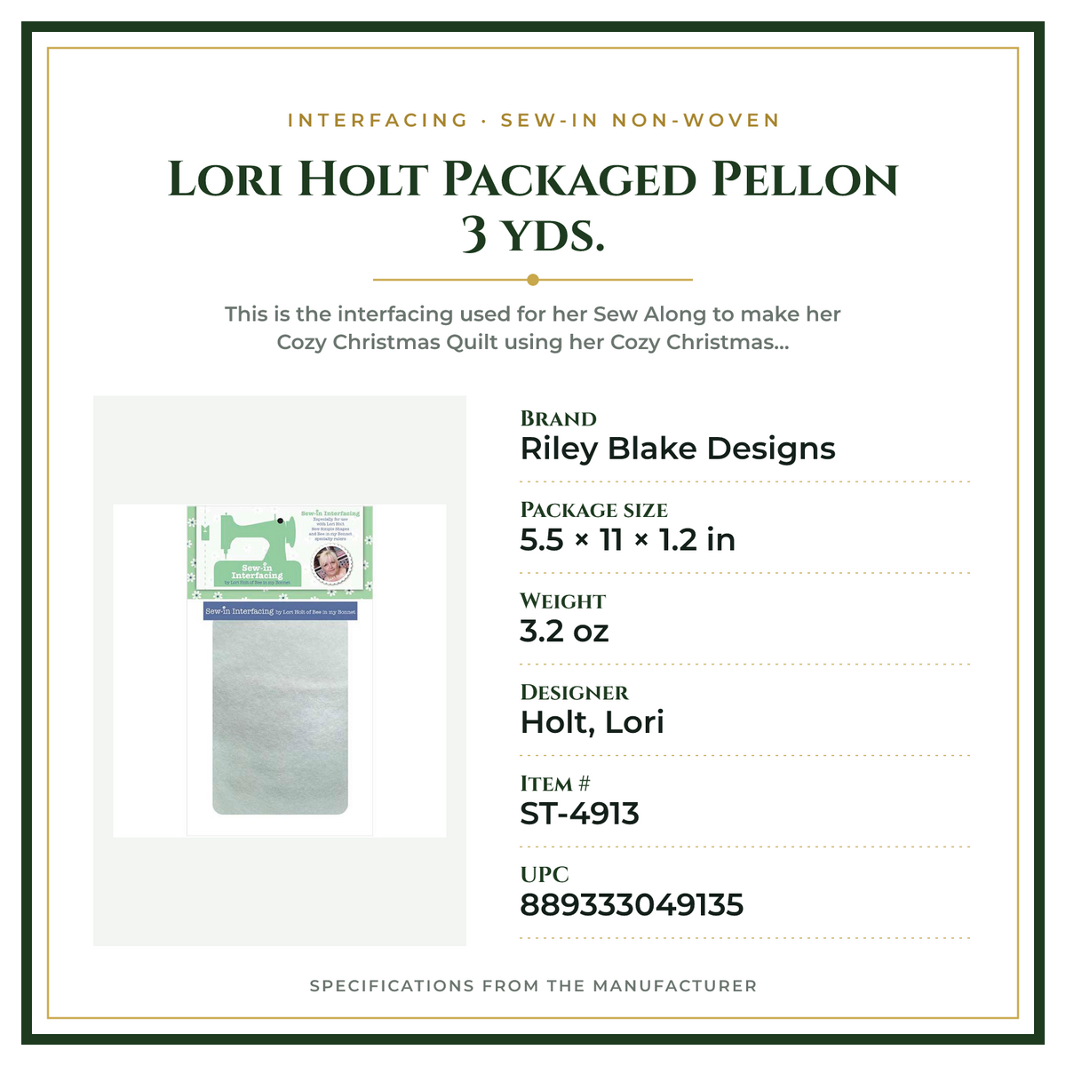 Product Specifications – Lori Holt Packaged Pellon 3 yds.