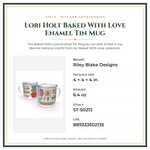 Product Specifications – Lori Holt Baked With Love Enamel Tin Mug