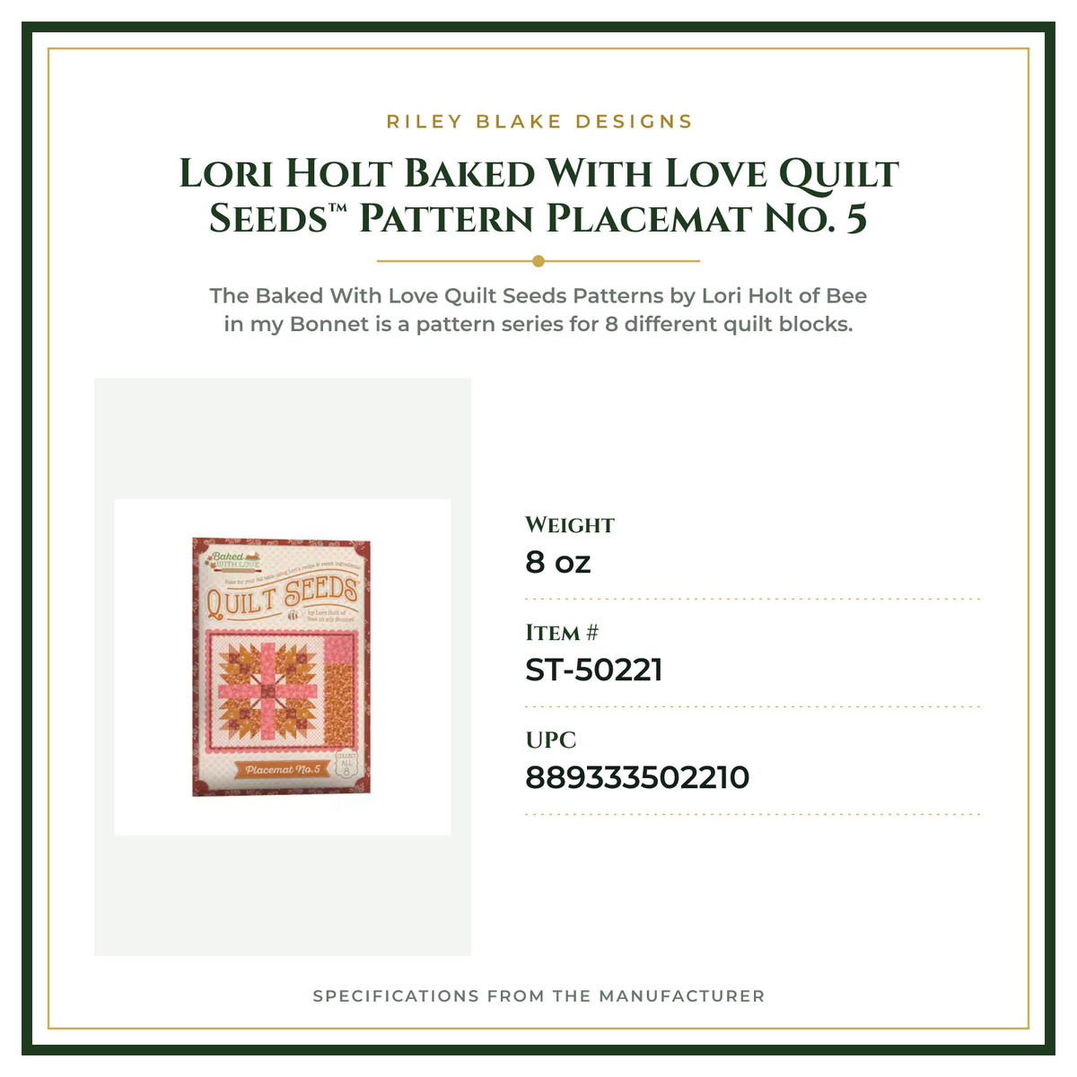 Product Specifications – Lori Holt Baked With Love Quilt Seeds™ Pattern Placemat No. 5