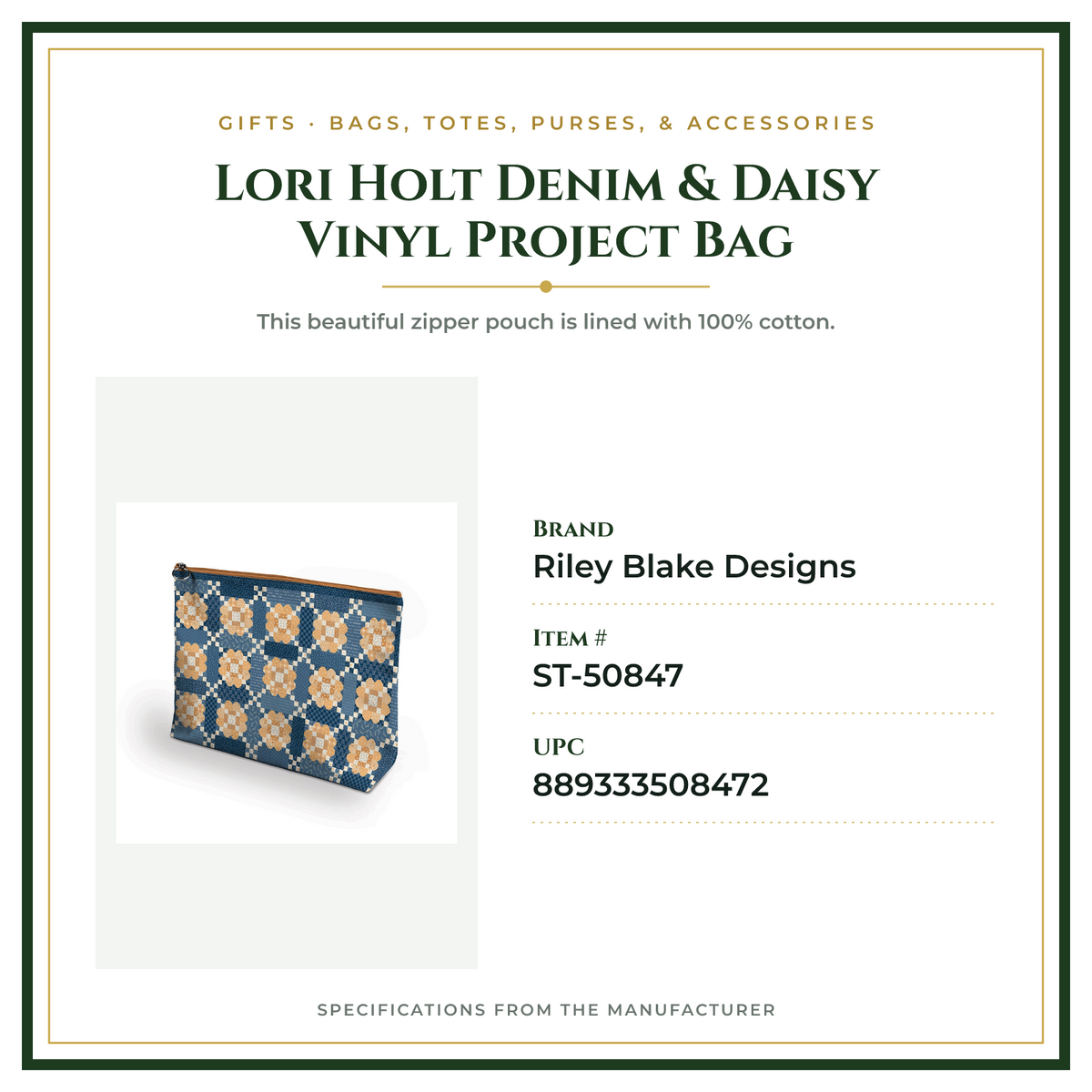 Product Specifications – Lori Holt Denim & Daisy Vinyl Project Bag
