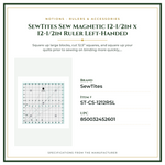 Product Specifications – SewTites Sew Magnetic 12-1/2in x 12-1/2in Ruler Left-Handed