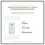 Product Specifications – SewTites Sew Magnetic 4-1/2in x 8-1/2in Ruler Left-Handed