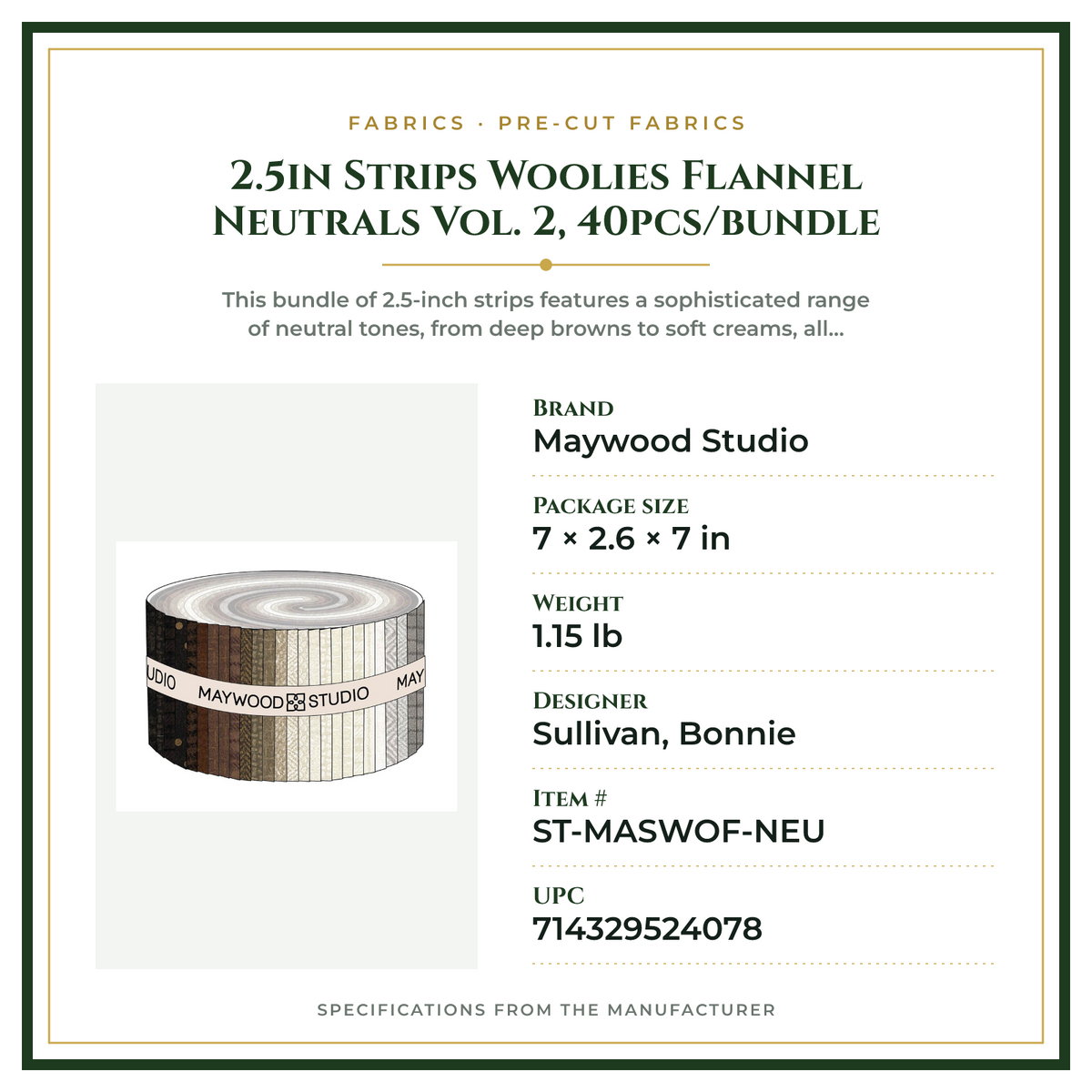 Product Specifications – 2.5in Strips Woolies Flannel Neutrals Vol. 2, 40pcs/bundle