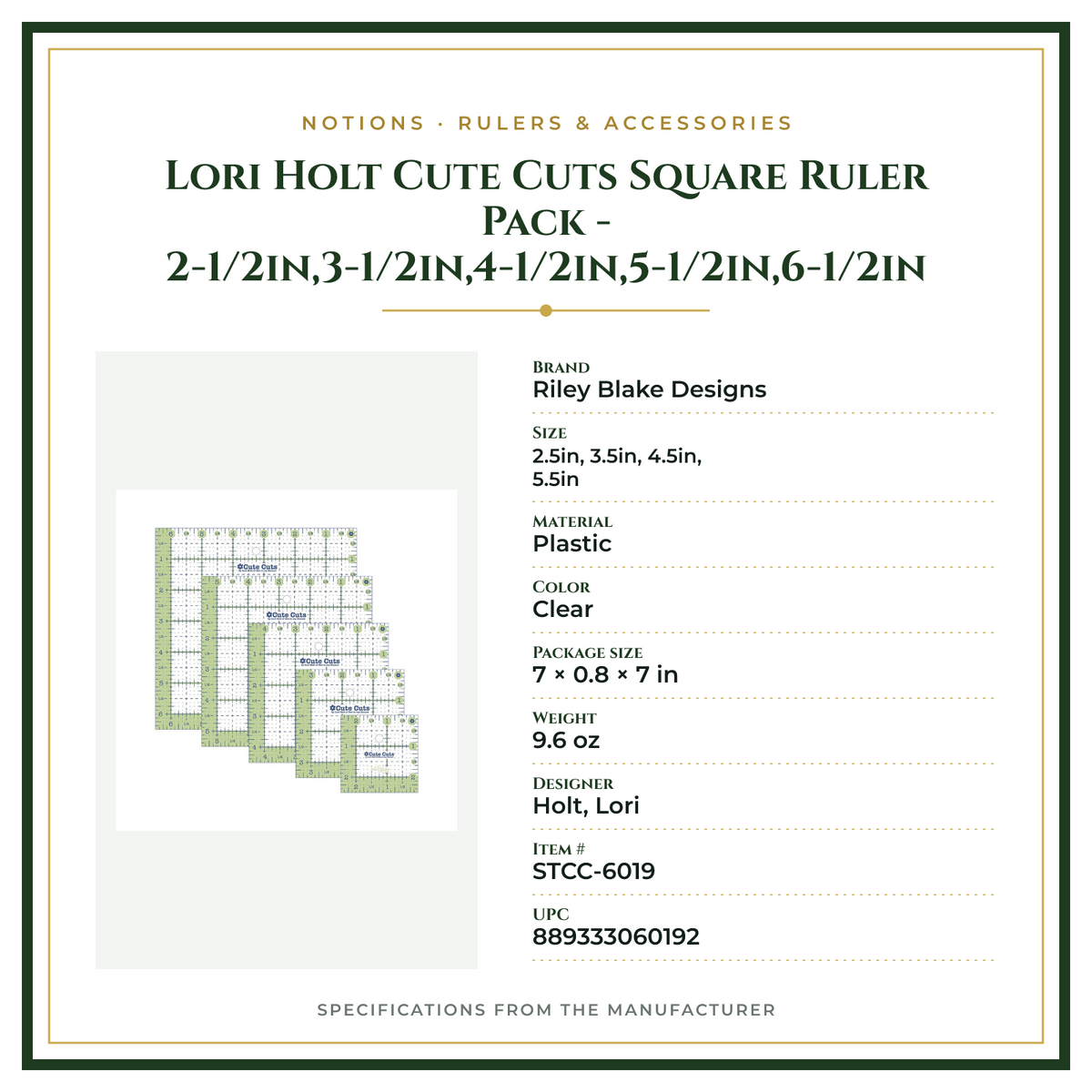 Product Specifications – Lori Holt Cute Cuts Square Ruler Pack - 2-1/2in,3-1/2in,4-1/2in,5-1/2in,6-1/2in