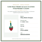 Product Specifications – Lori Holt Berry & Sage Leather Strawberry Charm