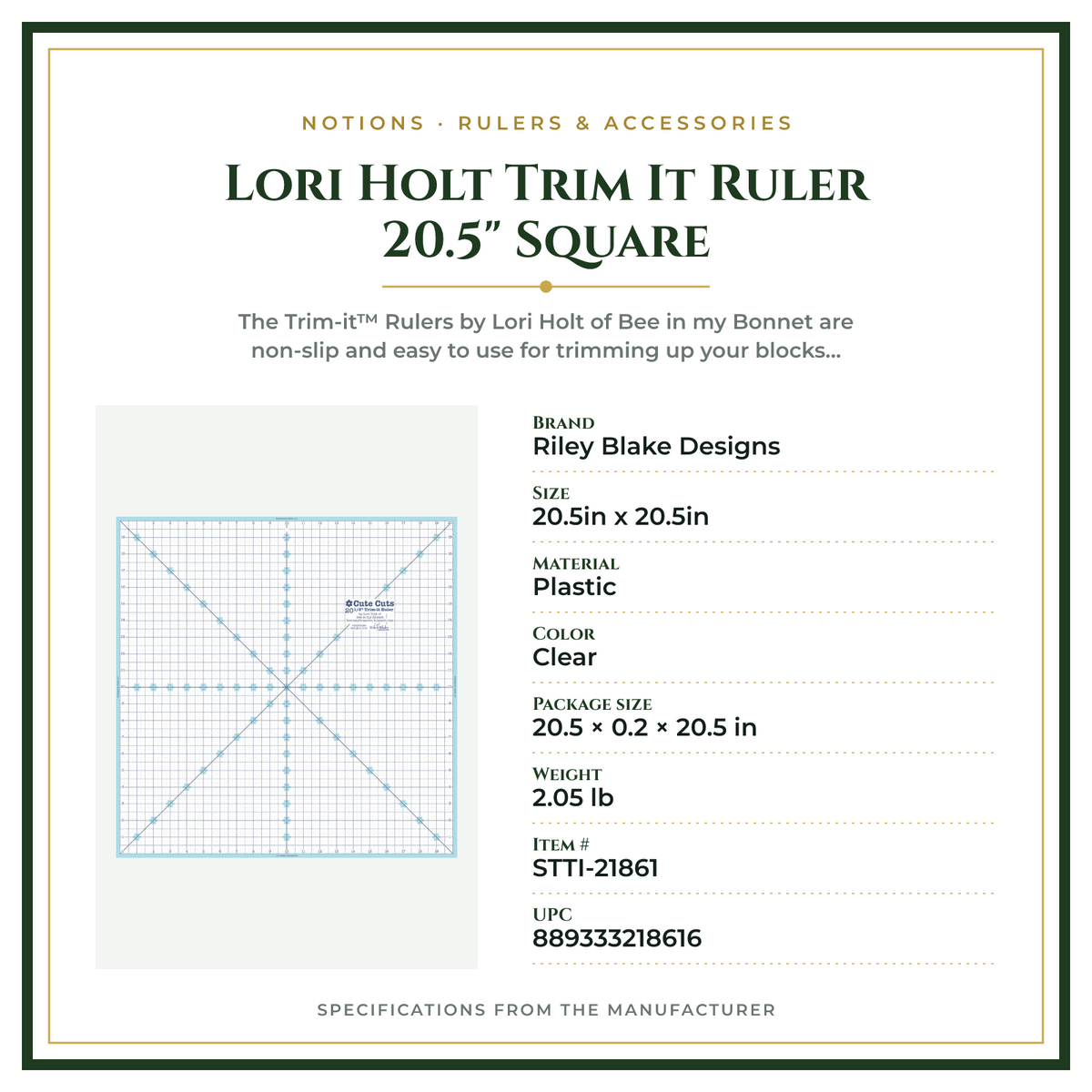 Product Specifications – Lori Holt Trim It Ruler 20.5" Square