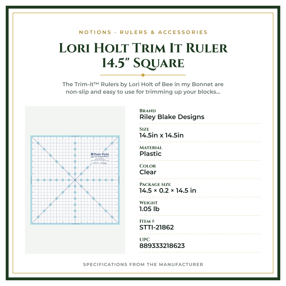Product Specifications – Lori Holt Trim It Ruler 14.5" Square