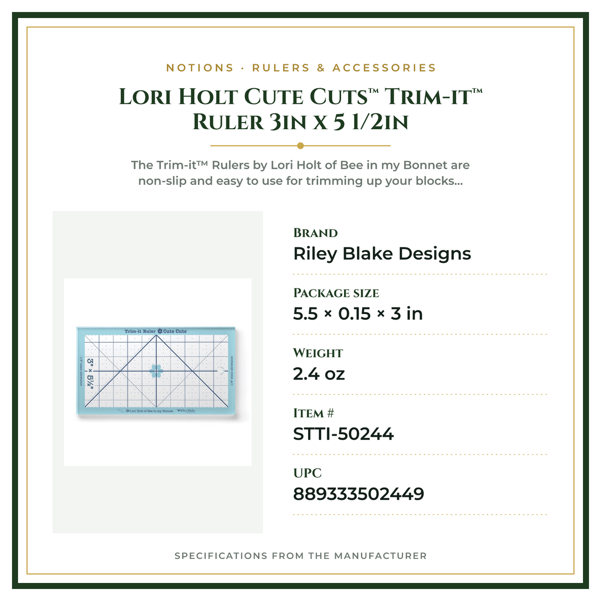 Product Specifications – Lori Holt Cute Cuts™ Trim-it™ Ruler 3in x 5 1/2in