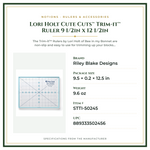 Product Specifications – Lori Holt Cute Cuts™ Trim-it™ Ruler 9 1/2in x 12 1/2in