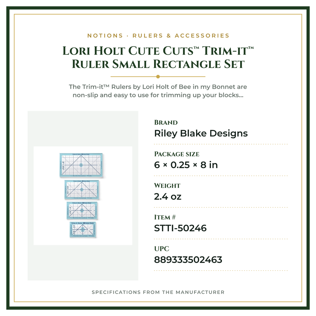 Product Specifications – Lori Holt Cute Cuts™ Trim-it™ Ruler Small Rectangle Set