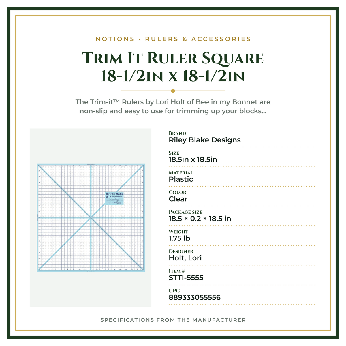 Product Specifications – Trim It Ruler Square 18-1/2in x 18-1/2in