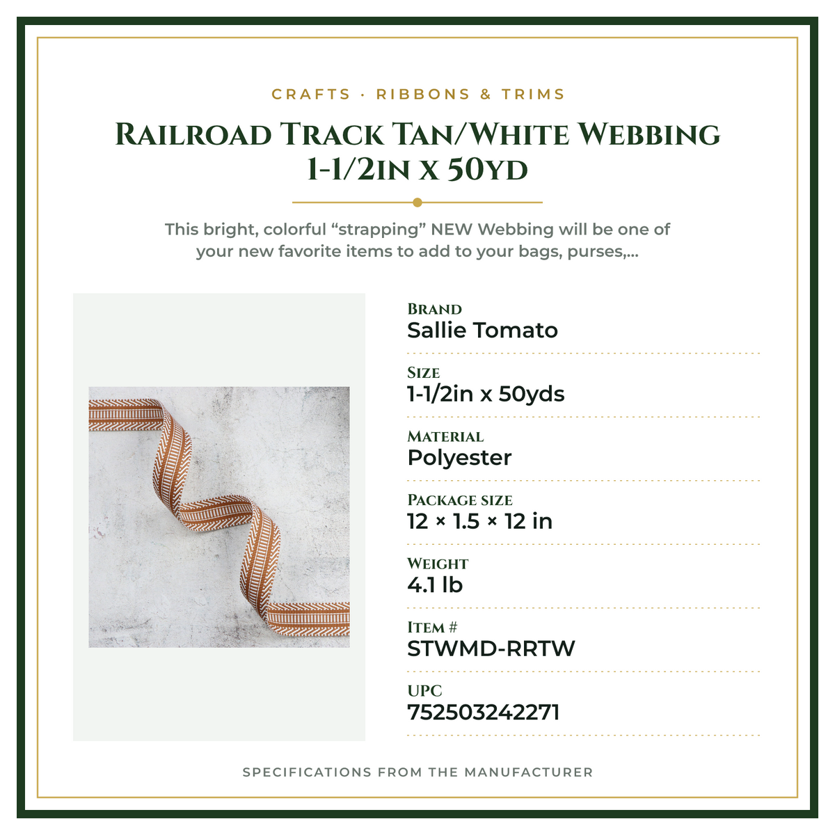 Product Specifications – Railroad Track Tan/White Webbing 1-1/2in x 50yd