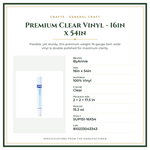Product Specifications – Premium Clear Vinyl - 16in x 54in