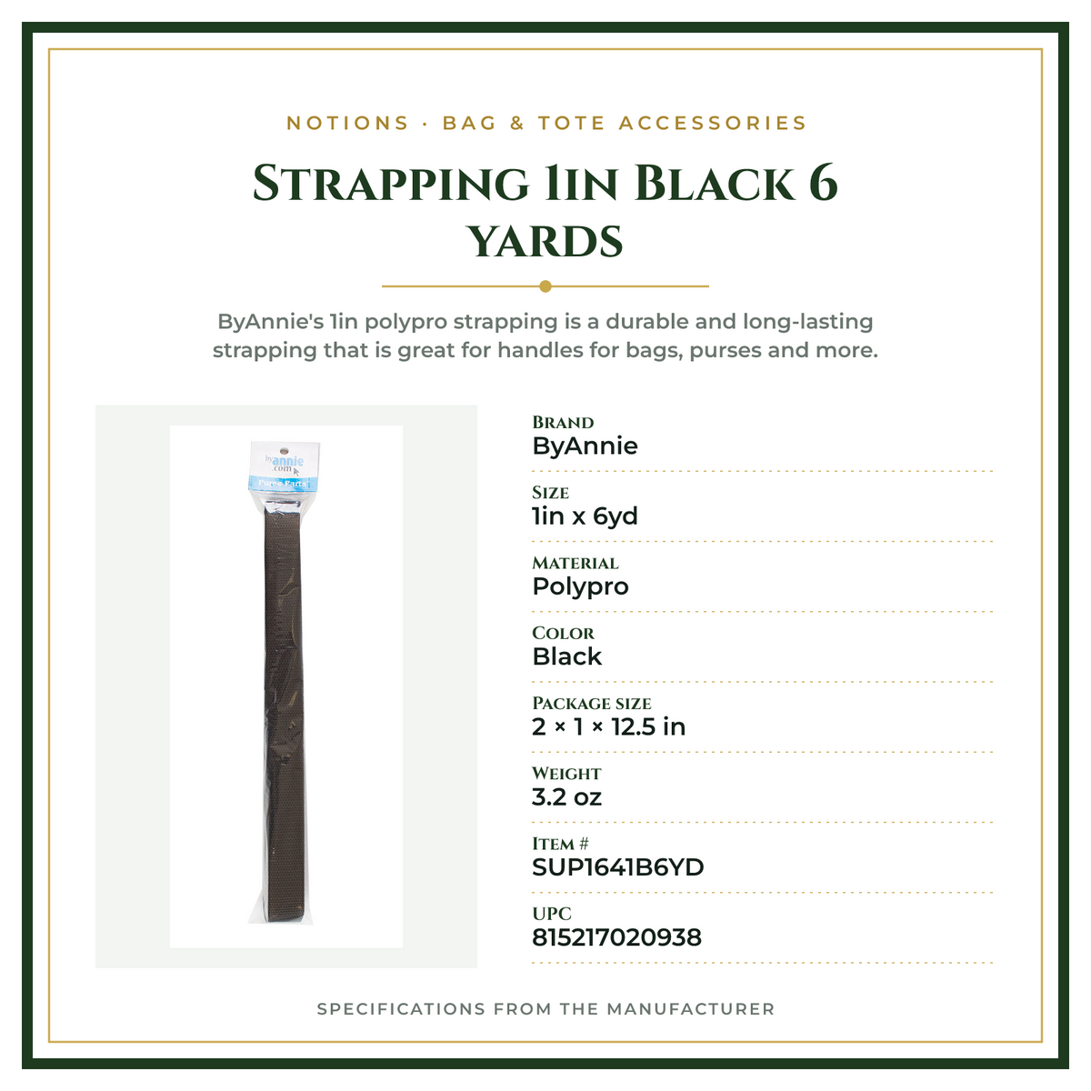 Product Specifications – Strapping 1in Black 6 yards