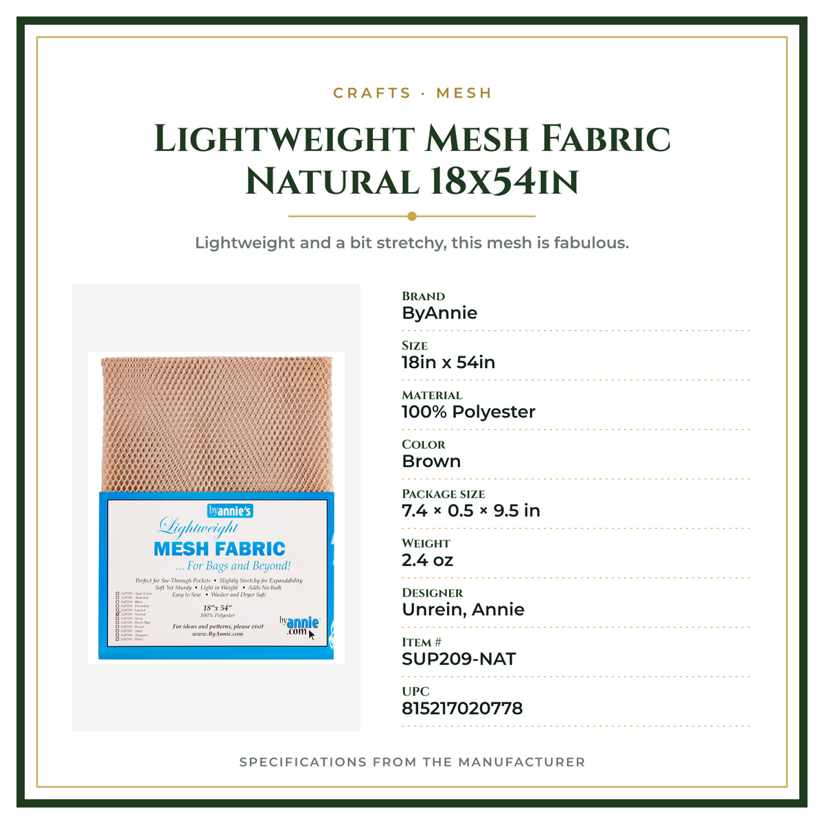 Product Specifications – Lightweight Mesh Fabric Natural 18x54in