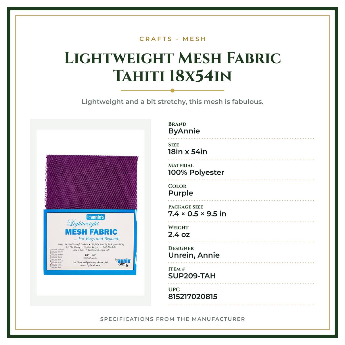 Product Specifications – Lightweight Mesh Fabric Tahiti 18x54in