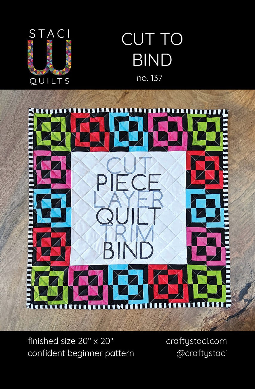 Cut to Bind Quilt Pattern and Panel