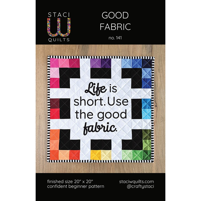 Good Fabric Quilt Pattern and Panel