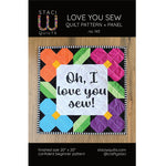 Love You Sew Quilt Pattern and Panel