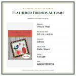 Product Specifications – Feathered Friends Autumn