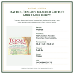 Product Specifications – Batting Tuscany Bleached Cotton 60in x 60in Throw