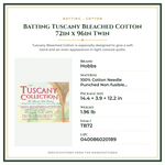 Product Specifications – Batting Tuscany Bleached Cotton 72in x 96in Twin