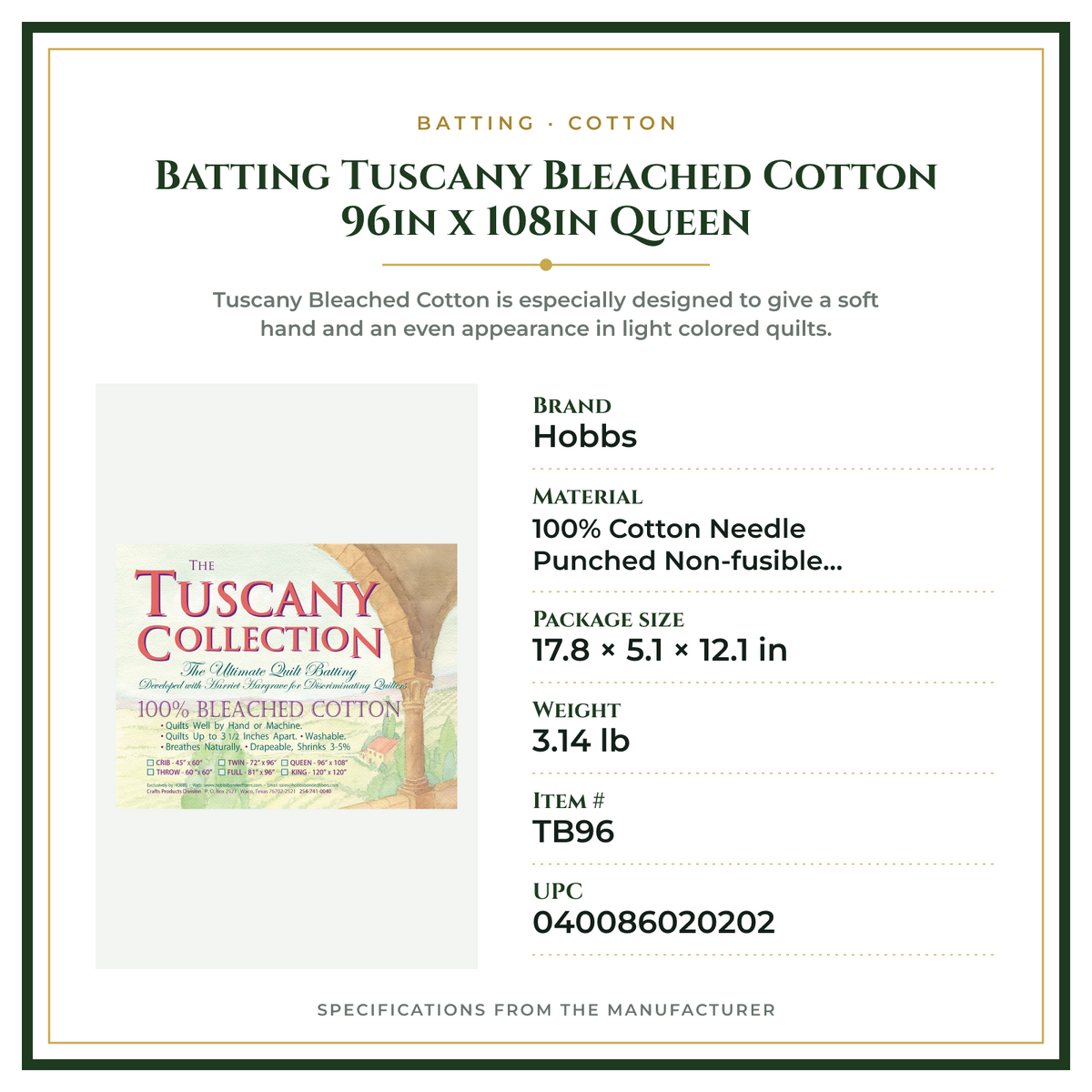 Product Specifications – Batting Tuscany Bleached Cotton 96in x 108in Queen