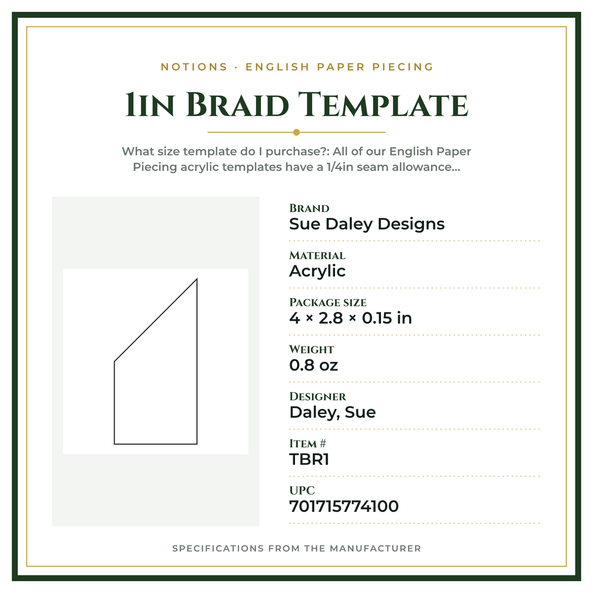 Product Specifications – 1in Braid Template