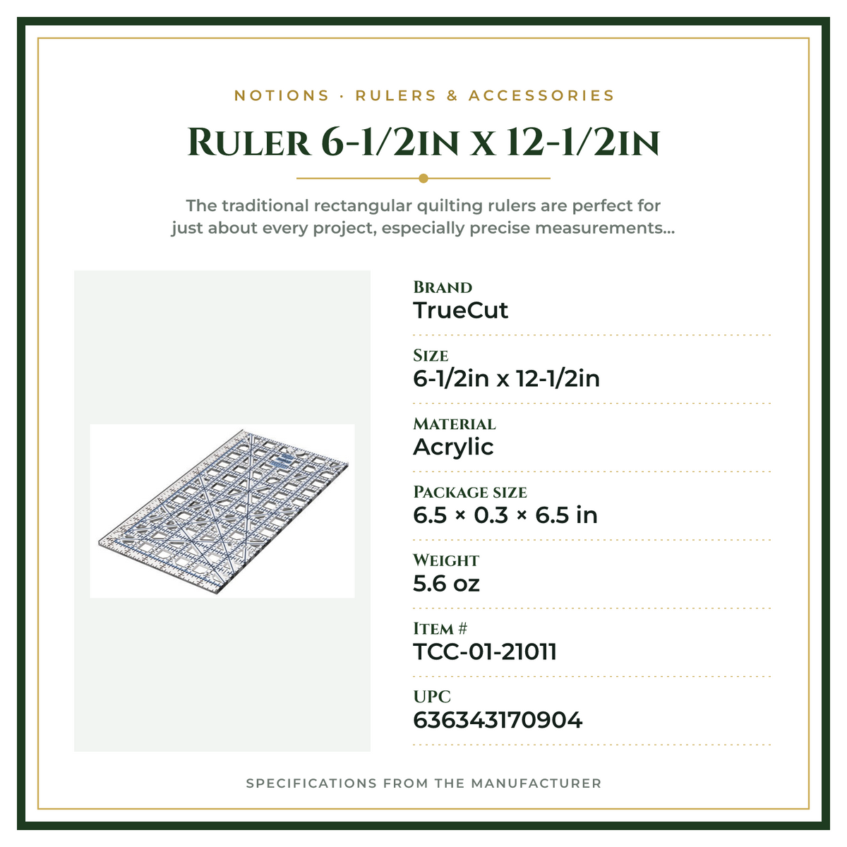 Product Specifications – Ruler 6-1/2in x 12-1/2in