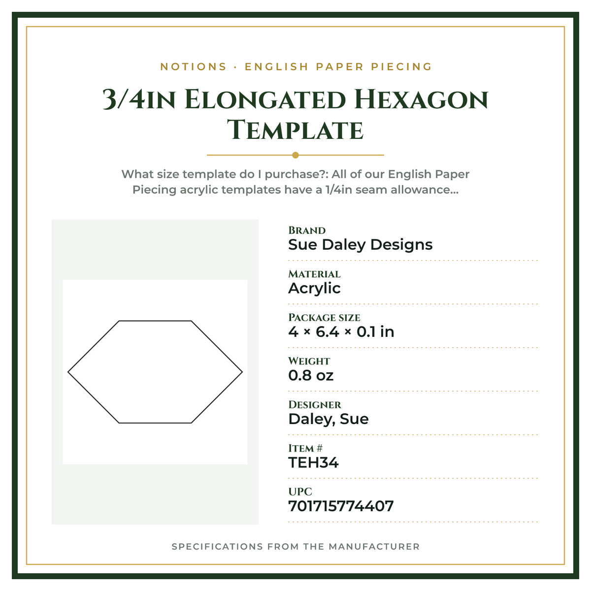 Product Specifications – 3/4in Elongated Hexagon Template