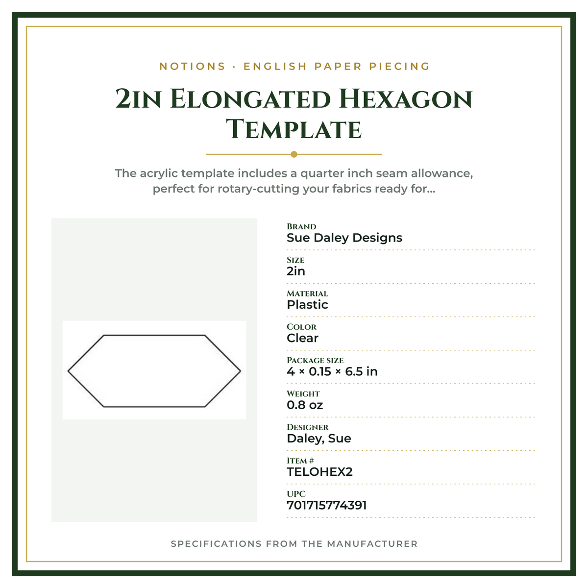 Product Specifications – 2in Elongated Hexagon Template
