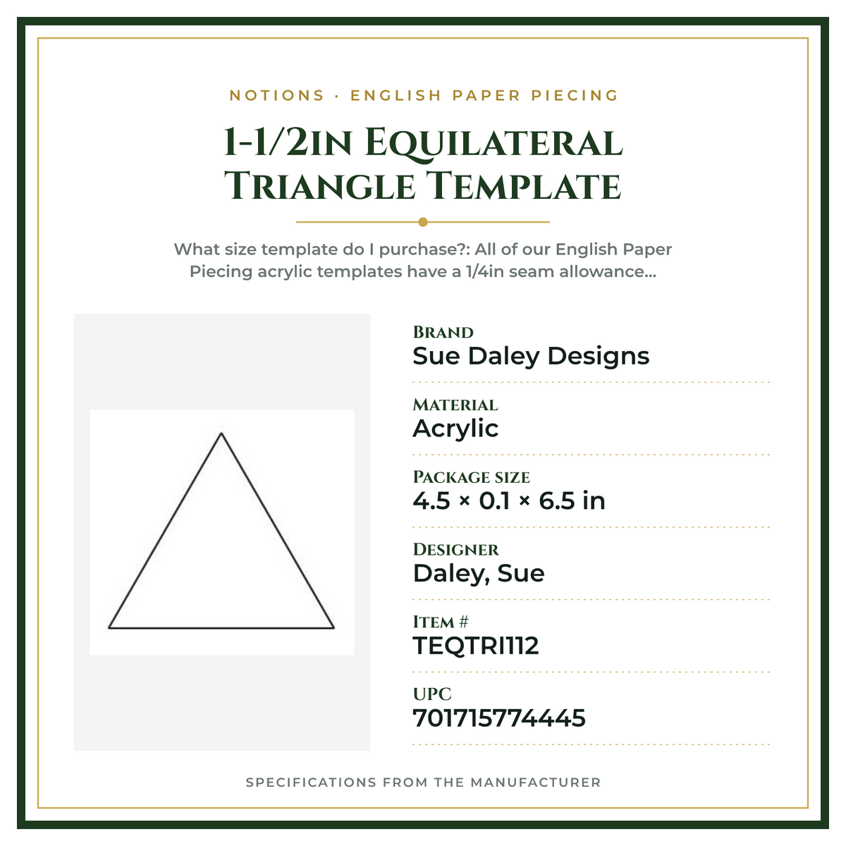 Product Specifications – 1-1/2in Equilateral Triangle Template