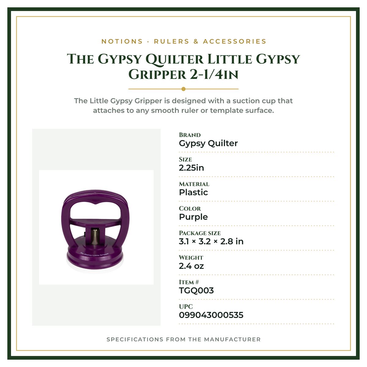 Product Specifications – The Gypsy Quilter Little Gypsy Gripper 2-1/4in