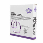 The Gypsy Quilter Fabulous Fabric Glide