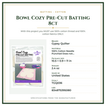 Product Specifications – Bowl Cozy Pre-Cut Batting 8ct