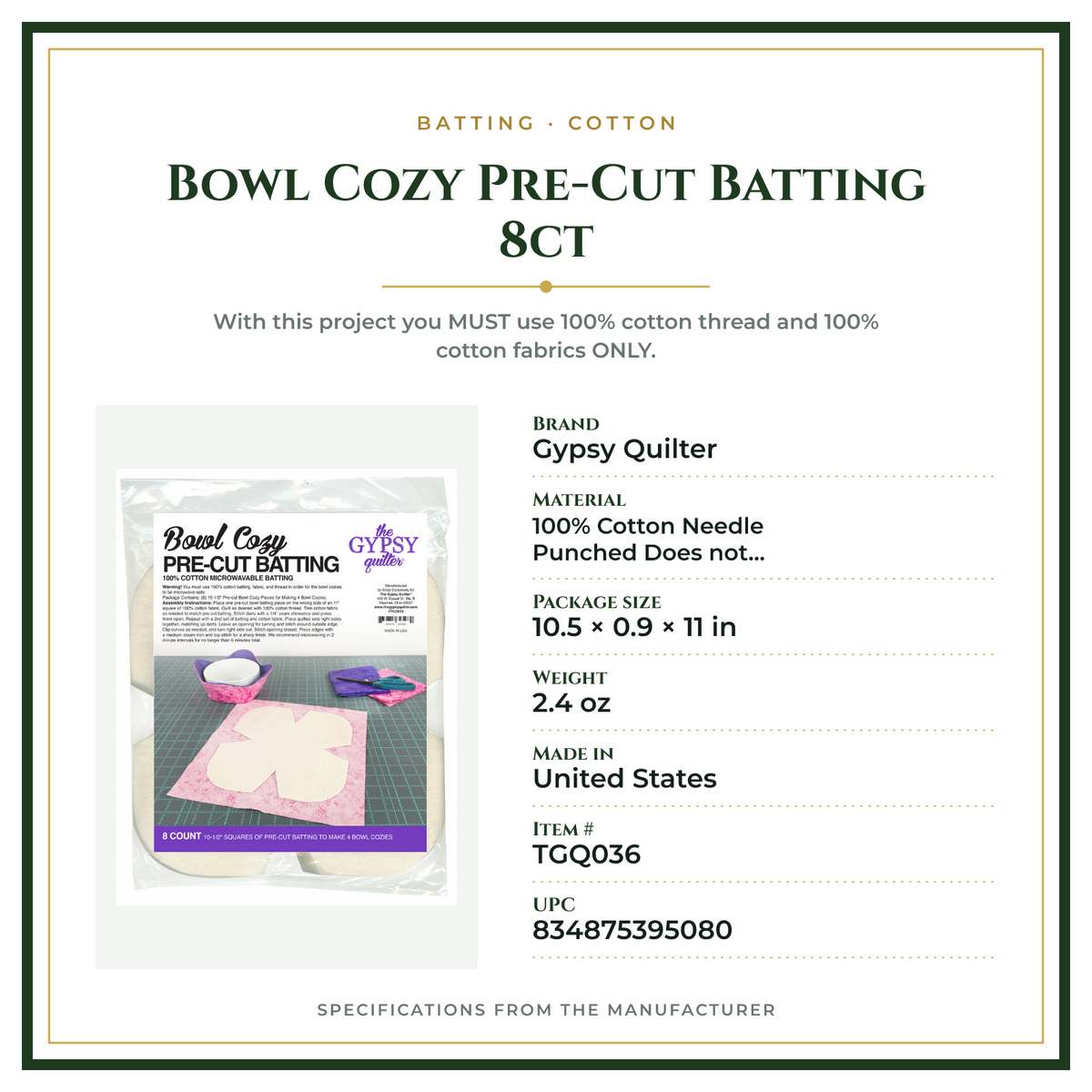 Product Specifications – Bowl Cozy Pre-Cut Batting 8ct