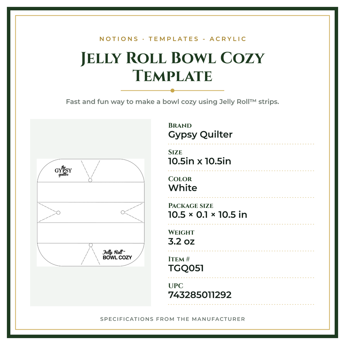 Product Specifications – Jelly Roll Bowl Cozy Template
