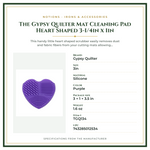 Product Specifications – The Gypsy Quilter Mat Cleaning Pad Heart Shaped 3-1/4in x 1in