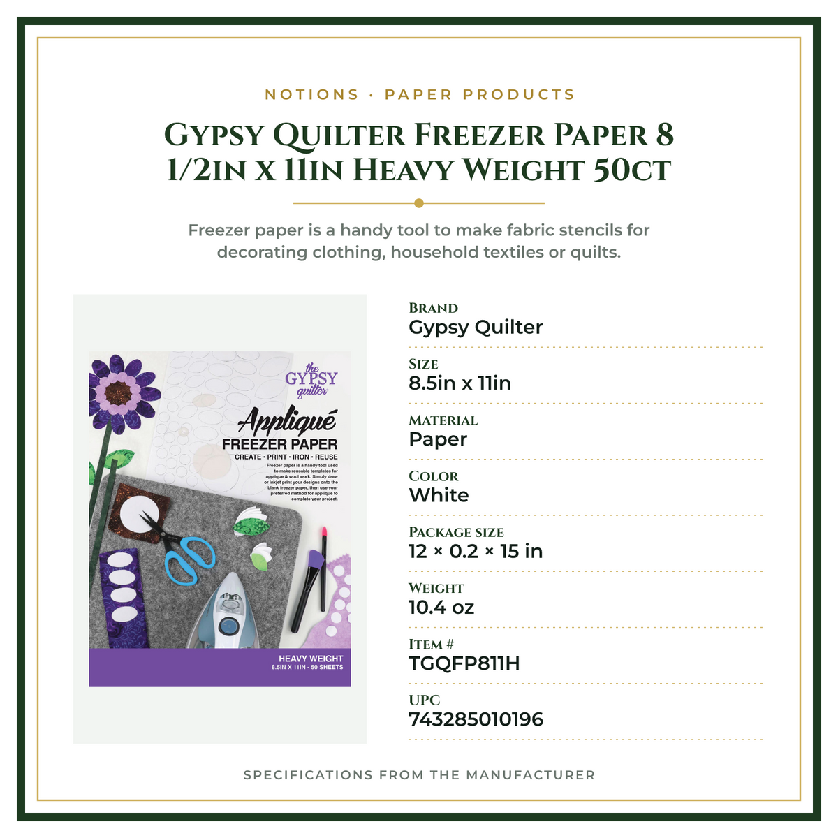 Product Specifications – Gypsy Quilter Freezer Paper 8 1/2in x 11in Heavy Weight 50ct