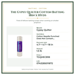 Product Specifications – The Gypsy Quilter Cotton Batting 18in x 10yds